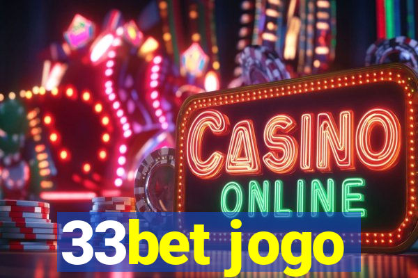 33bet jogo